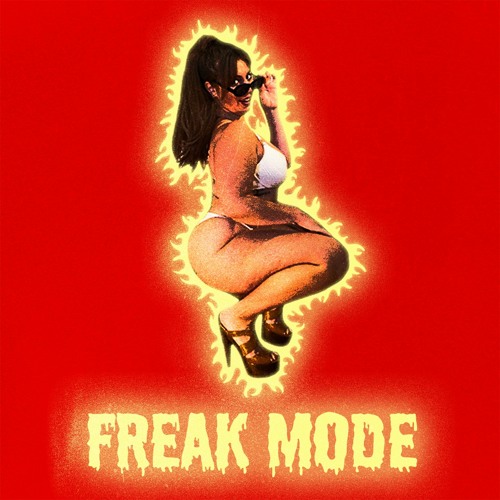 FREAK MODE - HONEY B feat. Gayance & DaPapa