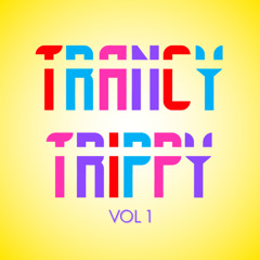 TRANCY AND TRIPPY 1