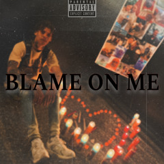 Blame On Me - Topnotch Tyee