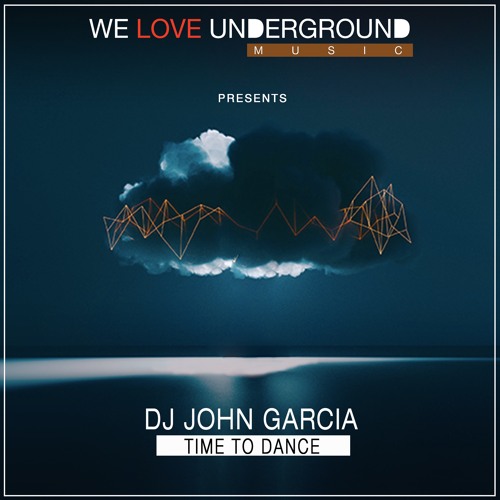 Dj John Garcia - Time To Dance (Original Mix) PREVIEW