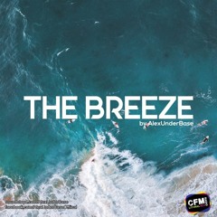 THE BREEZE By AlexUnder Base # 190 [Soundcloud]