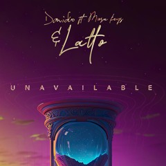 UNAVAILABLE (Latto Remix) [feat. Musa Keys]