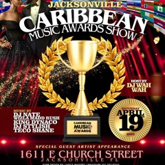 JACKSONVILLE CARIBBEAN MUSIC AWARDS 2025 MUSIC BY MADD RUSH DJ WAH WAH TECO SHANE KING DYNACO.mp3