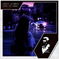 Louis Leibniz - Love of Anna