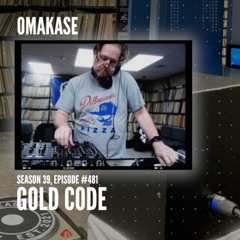 OMAKASE 481b, GOLD CODE