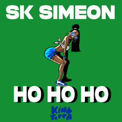 SK Simeon - Ho Ho Ho (You Betta Run Riddim)