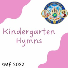 Kindergarten: Hymn Of The Intercessions (English)