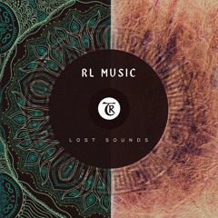 𝐏𝐑𝐄𝐌𝐈𝐄𝐑𝐄: RL Music - Lost Sounds [Tibetania Records]