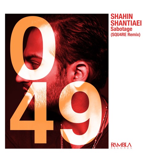 Shahin Shantiaei - Sabotage (SQU4RE Remix) [OUT NOW]
