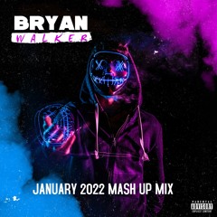 January 2022 Mash Up Mix