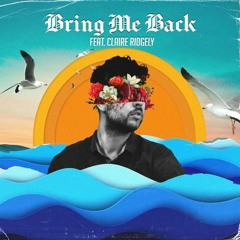 Miles Away - Bring Me Back feat. Claire Ridgely (Sine Conflict bootleg)