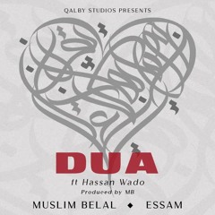 Dua ft. Hassan Wado (Official Audio)