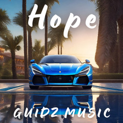 GUIDZ MUSIC - Hope