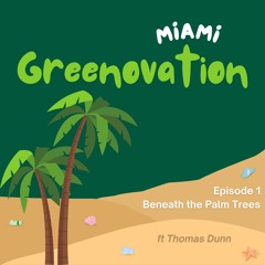 Episode 1: Beneath the Palm Trees