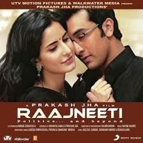 Raajneeti Movie All Song Download