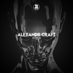 Alexandr Craft - Atmos [UNCLES MUSIC]