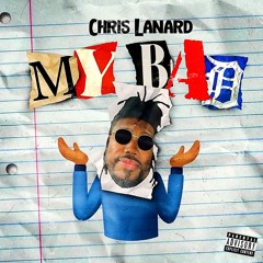 My Bad (Prod. By STORM)