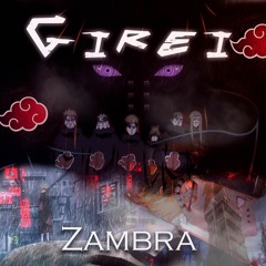 Girei (Pain's Theme Song) Zambra Remix