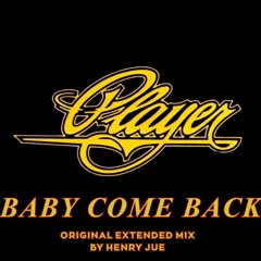 Player - Baby Come Back (Original Extended Mix)