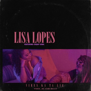 Vibes Ka Ta Lie (feat. CeeJay Sena)