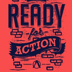 Ready For Action