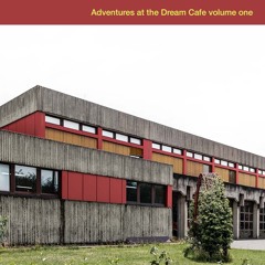 Adventures at the Dream Cafe ~ Volume 1