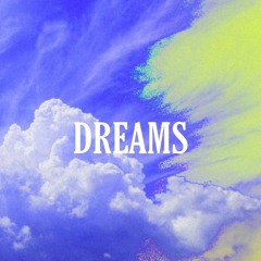 dreams. (w/ Blu3Winter) [Prod. malik franklin]