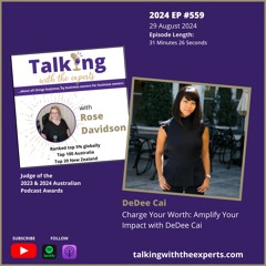 2024 EP559 Charge Your Worth: Amplify Your Impact with DeDee Cai