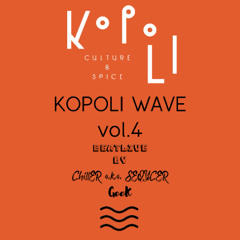 KOPOLI WAVE vol.4 Geek, ChillER a.k.a. SEQ¥CER