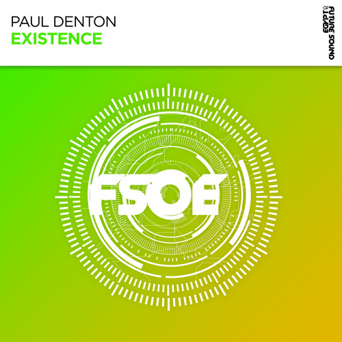 Paul Denton - Existence [FSOE]