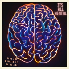 Its All Mental