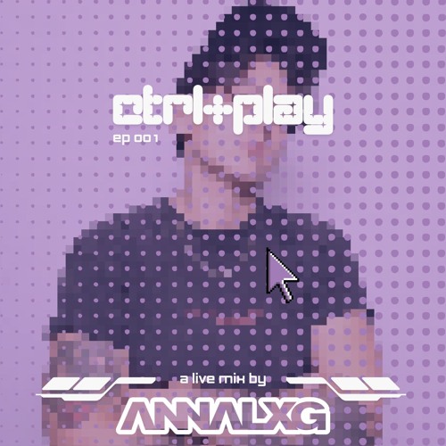 CTRL+PLAY EP 001 (House Mix)