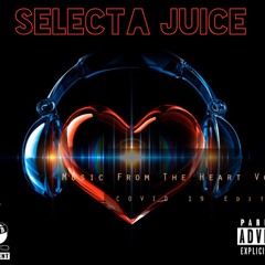 Selecta Juice - Music from The Heart Vol.5