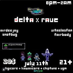Deltarave 7.11.25