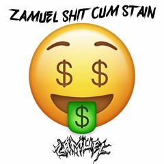ZAMUEL - ZAMUEL $HIT AND PI$$ PHONK