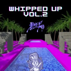 Whipped Up Vol. 2