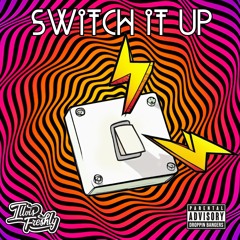 Switch It Up (Official Audio)