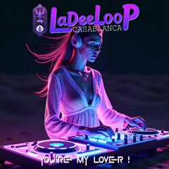 you'Re My LoVeR !