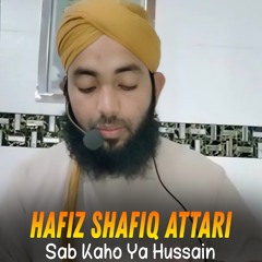 Sab Kaho Ya Hussain