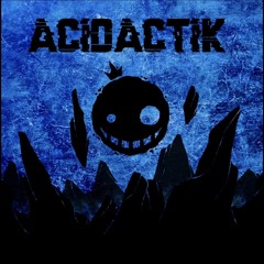 Acidactik - Lamouratek