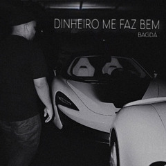 Dinheiro Me Faz Bem