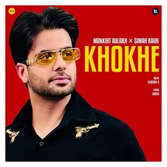 Khokhe | Mankirat Aulakh