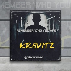 Kravitz - Remember Who You Are [M Ocean Records] PREMIERE