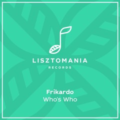 PREMIERE: Frikardo - I Choose You [Lisztomania Records]