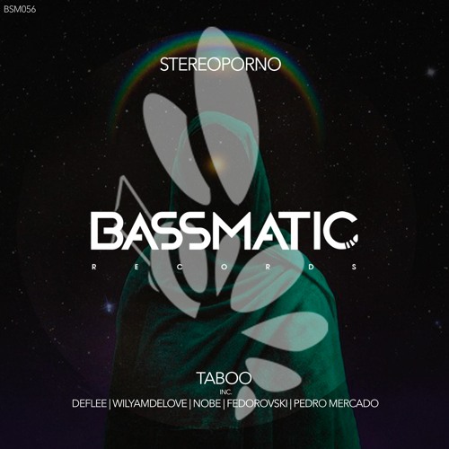 Stereoporno - Taboo (Original Mix) | Bassmatic records