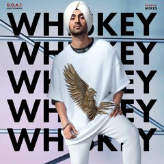 Whiskey - Diljit Dosanjh - Double A Remix