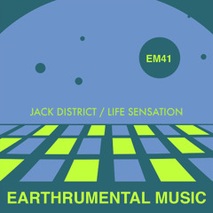 Jack District - Life Sensation [Earthrumental]
