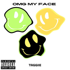 OMG MY FACE (mastered)