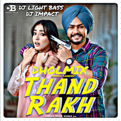 Thand Rakh | Dbi Remix | Dj Light bass