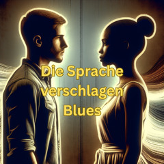 Die Sprache verschlagen Blues - Cologne Session, 11th April 2025